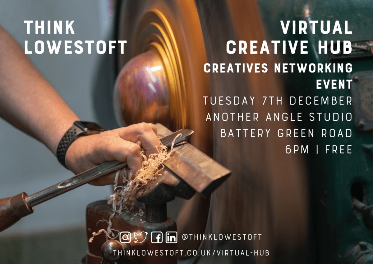 Lowestoft Creative Hub: networking event – 7th December 2021