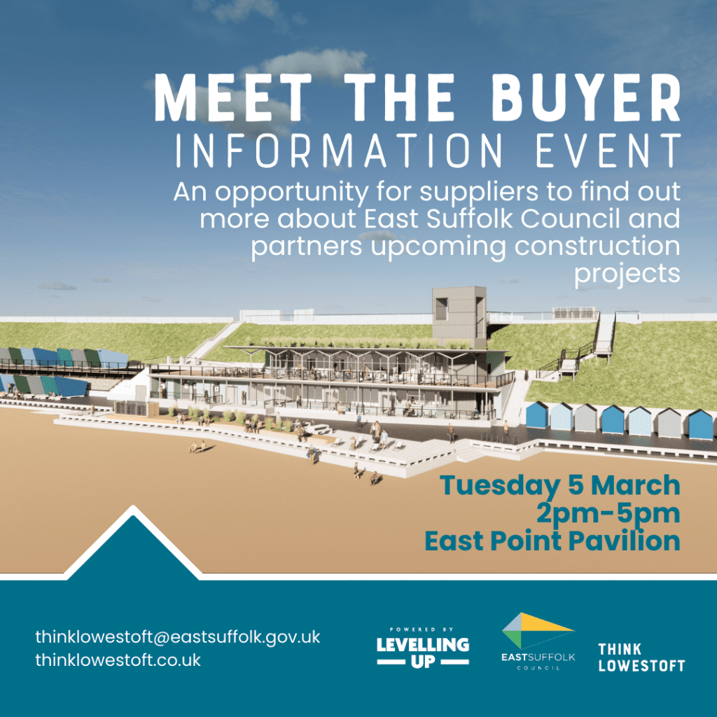 Meet the Buyer: Lowestoft Construction Projects Event – Tuesday 5 March 2024